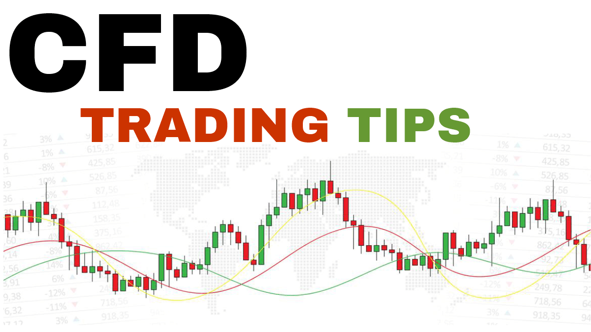 CFD trading 10 tips